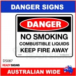 DANGER SIGN - DS-087 - NO SMOKING COMBUSTIBLE LIQUIDS KEEP FIRE AWAY
